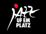 Jazz uf em Platz - ein Rückblick